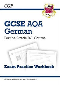 Cover image for GCSE German AQA Exam Practice Workbook - for the Grade 9-1 Course (includes Answers)