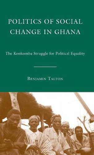Cover image for Politics of Social Change in Ghana