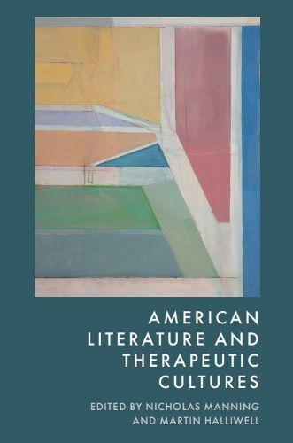 Cover image for American Literature and Therapeutic Cultures