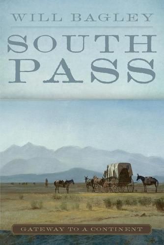 South Pass: Gateway to a Continent