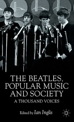 Cover image for The Beatles, Popular Music and Society: A Thousand Voices