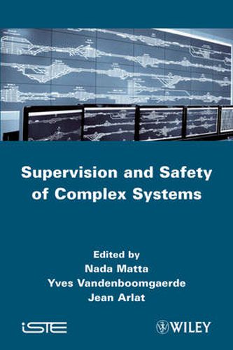 Cover image for Supervision and Safety of Complex Systems