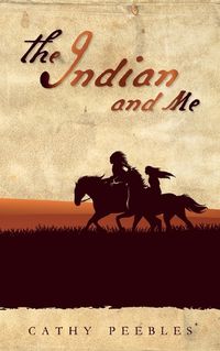 Cover image for The Indian and Me