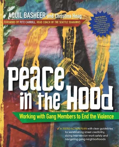 Cover image for Peace in the Hood: Working with Gang Members to End the Violence