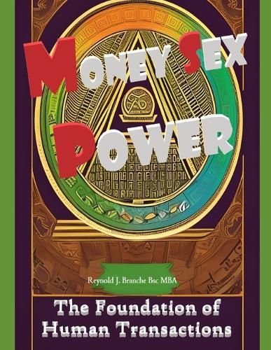 Cover image for Money Sex Power