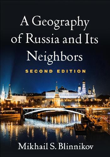 Cover image for A Geography of Russia and Its Neighbors