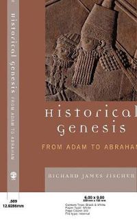Cover image for Historical Genesis: from Adam to Abraham