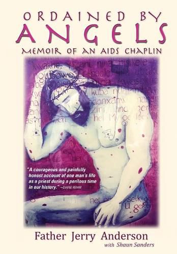 Cover image for Ordained By Angels: Memoir of an Aids Chaplain