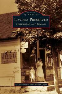 Cover image for Livonia Preserved: Greenmead and Beyond