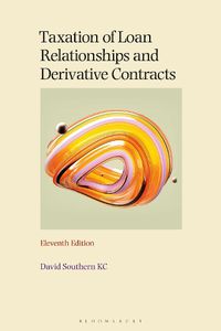 Cover image for Taxation of Loan Relationships and Derivative Contracts