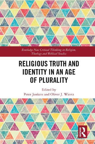 Cover image for Religious Truth and Identity in an Age of Plurality