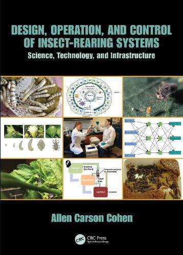 Cover image for Design, Operation, and Control of Insect-Rearing Systems: Science, Technology, and Infrastructure