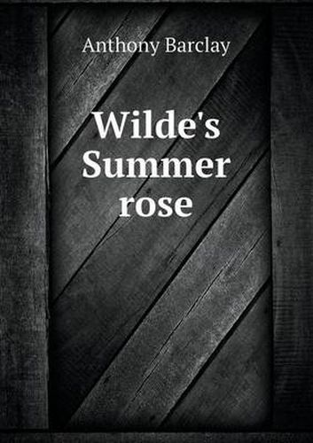 Cover image for Wilde's Summer Rose