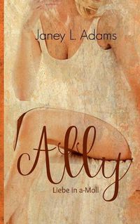 Cover image for Ally - Liebe in a-Moll