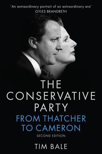 Cover image for The Conservative Party - From Thatcher to Cameron 2e