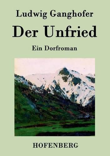 Der Unfried: Ein Dorfroman