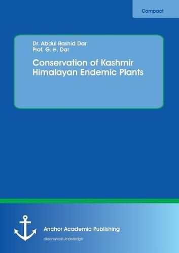 Cover image for Conservation of Kashmir Himalayan Endemic Plants