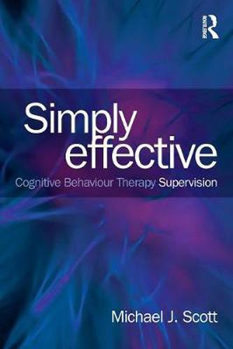 Cover image for Simply Effective CBT Supervision