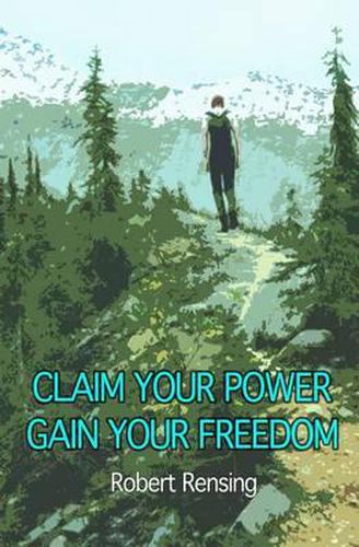 Cover image for Claim Your Power, Gain Your Freedom.