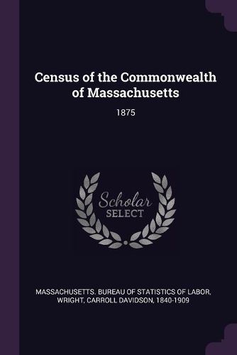 Cover image for Census of the Commonwealth of Massachusetts