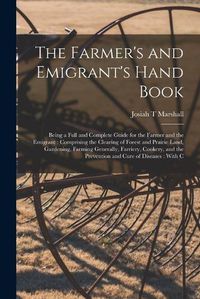 Cover image for The Farmer's and Emigrant's Hand Book