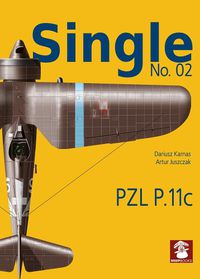 Cover image for Single No. 02: PZL P.11c