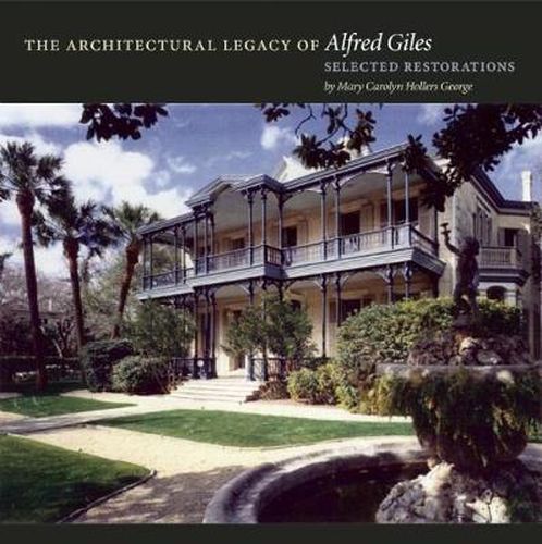 Cover image for The Architectural Legacy of Alfred Giles: Selected Restorations