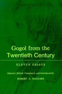 Cover image for Gogol from the Twentieth Century: Eleven Essays