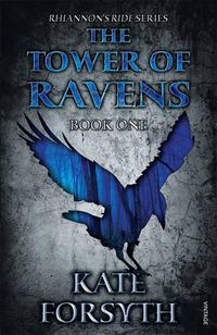 Cover image for Rhiannon's Ride 1: The Tower Of Ravens
