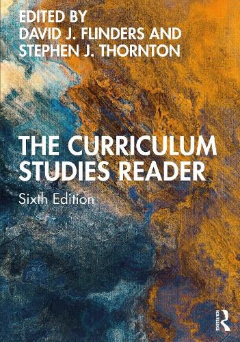 Cover image for The Curriculum Studies Reader