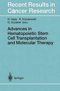 Cover image for Advances in Hematopoietic Stem Cell Transplantation and Molecular Therapy