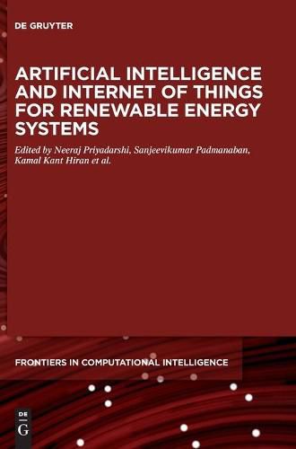 Cover image for Artificial Intelligence and Internet of Things for Renewable Energy Systems