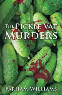 Cover image for The Pickle Vat Murders