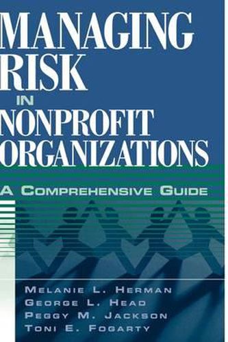 Managing Risk in Nonprofit Organizations: A Comprehensive Guide