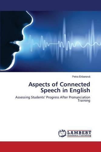 Cover image for Aspects of Connected Speech in English