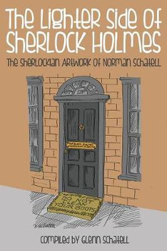 Cover image for The Lighter Side of Sherlock Holmes: The Sherlockian Artwork of Norman Schatell