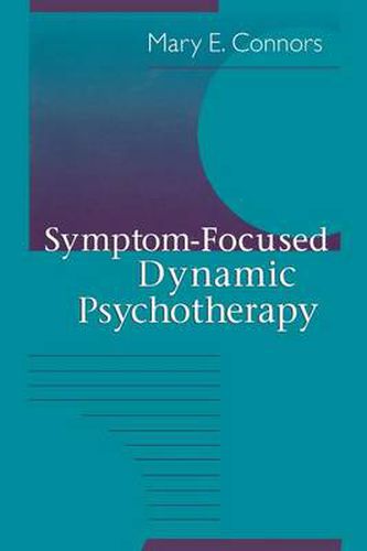 Cover image for Symptom-Focused Dynamic Psychotherapy