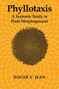 Cover image for Phyllotaxis: A Systemic Study in Plant Morphogenesis