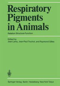 Cover image for Respiratory Pigments in Animals: Relation Structure-Function