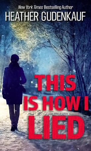 Cover image for This Is How I Lied