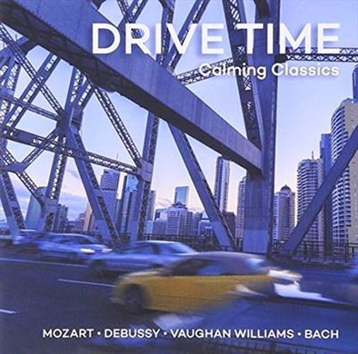 Drive Time Calming Classics