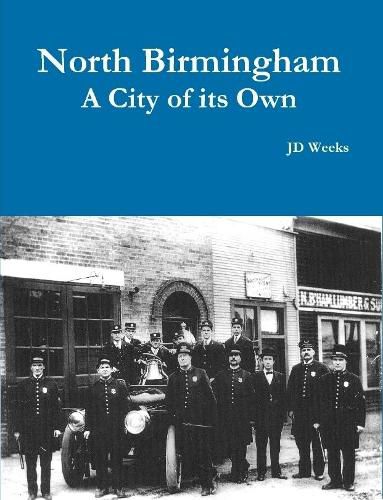 Cover image for North Birmingham-A City of it's Own