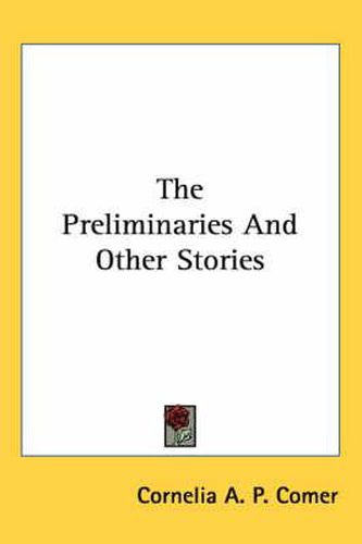 Cover image for The Preliminaries and Other Stories