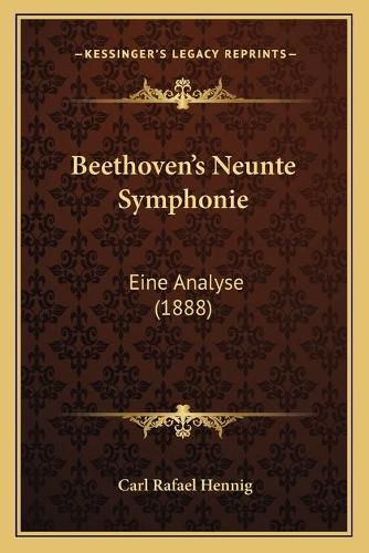 Cover image for Beethoven's Neunte Symphonie: Eine Analyse (1888)