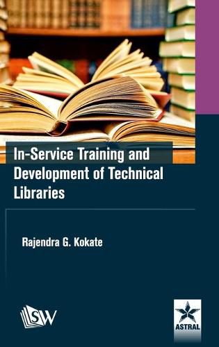 Cover image for In-Service Training and Development of Technical Libraries