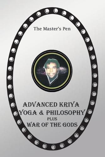 Cover image for Advanced Kriya Yoga and Philosophy: War of the Gods