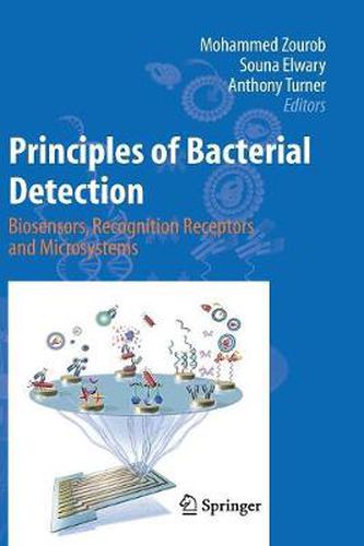 Cover image for Principles of Bacterial Detection: Biosensors, Recognition Receptors and Microsystems