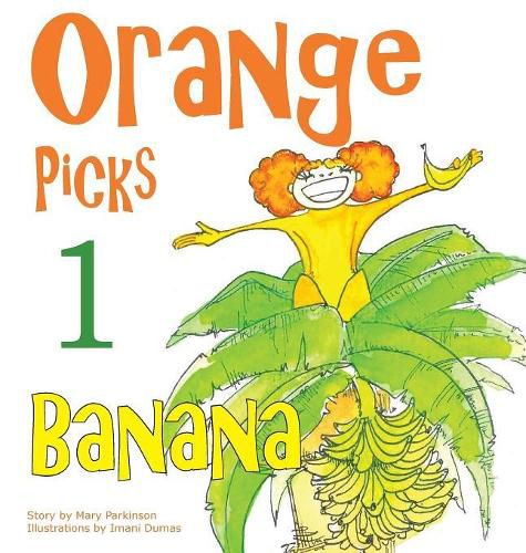 Cover image for Orange Picks 1 Banana