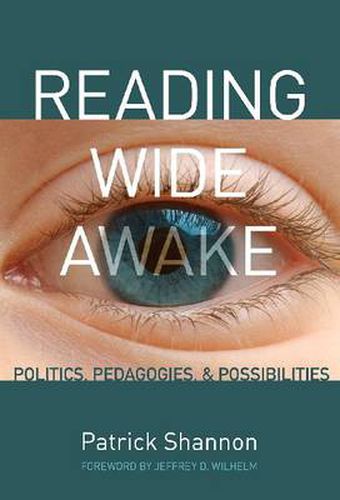 Reading Wide Awake: Politics, Pedagogies and Possibilities