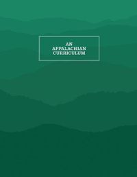 Cover image for An Appalachian Curriculum, 1998